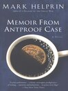 Cover image for Memoir From Antproof Case